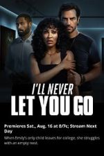 Watch I´ll Never Let You Go 123movies