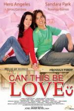 Watch Can This Be Love 123movies