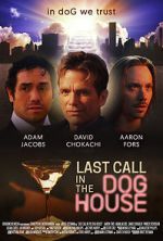Watch Last Call in the Dog House 123movies