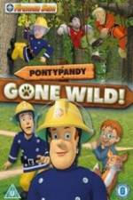 Watch Fireman Sam Pontypandy Gone Wild 123movies