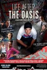 Watch The Oasis: Ten Years Later 123movies