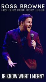 Watch Ross Browne Live: Ja Know What I Mean 123movies