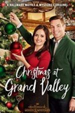 Watch Christmas at Grand Valley 123movies