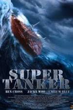 Watch Super Tanker 123movies