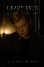 Watch Heavy eyes (Short 2022) 123movies