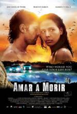 Watch Amar a morir 123movies