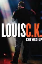 Watch Louis C.K.: Chewed Up 123movies