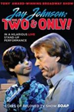 Watch Jay Johnson: The Two & Only! 123movies