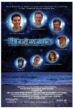 Watch I'll Believe You 123movies
