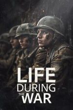 Watch Life During the War 123movies