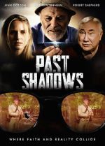 Watch Past Shadows 123movies