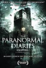 Watch The Paranormal Diaries: Clophill 123movies