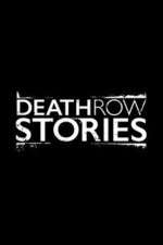 Watch Death Row Stories 123movies