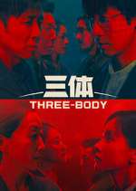 Watch Three-Body 123movies