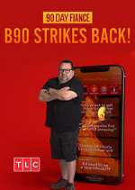 Watch 90 Day FiancÃ©: B90 Strikes Back! 123movies