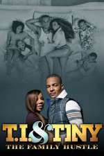 Watch T.I. and Tiny: The Family Hustle 123movies