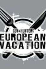 Watch Guy & Hunter's European Vacation 123movies
