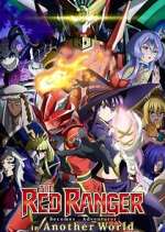 Watch The Red Ranger Becomes an Adventurer in Another World 123movies