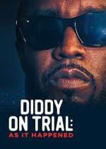 Watch Diddy on Trial: As It Happened 123movies