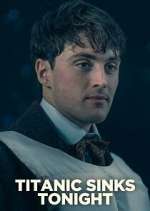 Watch Titanic Sinks Tonight 123movies
