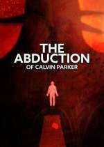 Watch The Abduction of Calvin Parker 123movies