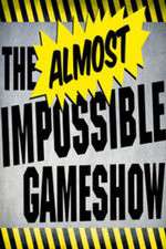 Watch The Almost Impossible Gameshow 123movies