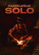 Watch Naked and Afraid: Solo 123movies