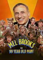 Watch Mel Brooks: The 99 Year Old Man! 123movies