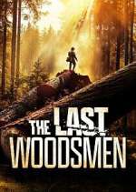 Watch The Last Woodsmen 123movies