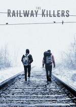 Watch The Railway Killers 123movies