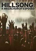Watch Hillsong: A Megachurch Exposed 123movies