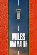 Watch Miles That Matter 123movies