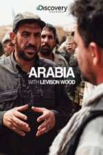 Watch Arabia with Levison Wood 123movies