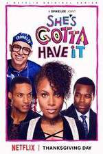 Watch Shes Gotta Have It 123movies