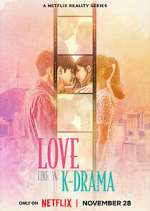 Watch Love Like a K-Drama 123movies