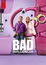 Watch Bad Influencer 123movies