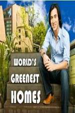 Watch Worlds Greenest Homes 123movies