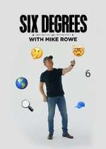 Watch Six Degrees with Mike Rowe 123movies