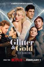 Watch Glitter & Gold: Ice Dancing 123movies