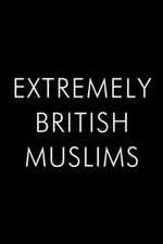 Watch Extremely British Muslims 123movies