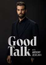 Watch Good Talk with Anthony Jeselnik 123movies