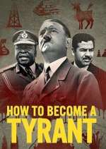 Watch How to Become a Tyrant 123movies