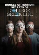 Watch Houses of Horror: Secrets of College Greek Life 123movies