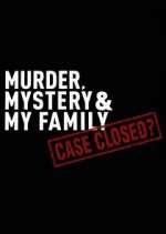 Watch Murder, Mystery and My Family: Case Closed? 123movies