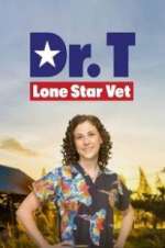 Watch Dr. T, Lone Star Vet 123movies
