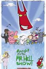 Watch Aaagh It's the Mr Hell Show 123movies