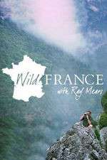 Watch Wild France with Ray Mears 123movies