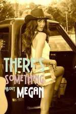 Watch There's Something About Megan 123movies