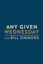 Watch Any Given Wednesday with Bill Simmons 123movies