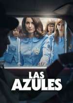 Watch Las Azules 123movies